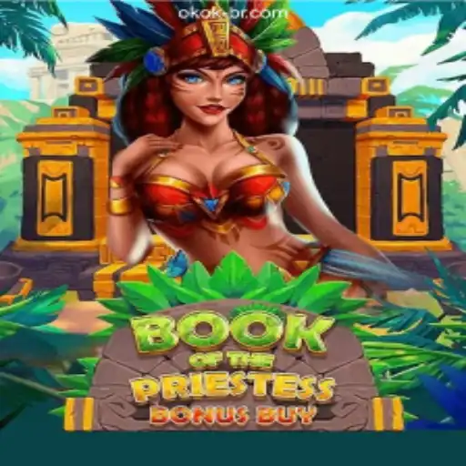 Exploring the Enchanting World of 'BookOfThePriestess' and the Thrill of OKOK Casino