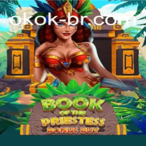 Exploring the Enchanting World of 'BookOfThePriestess' and the Thrill of OKOK Casino